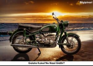 Galata Kulesi’Ne Nasıl Gidilir?